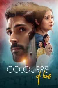 Colourrs of Love 2024 Bollywood Hindi Movie HD From VegaMovies