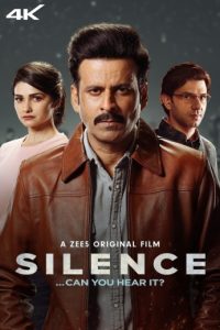 Silence…Can You Hear It (2021) Bollywood Hindi Full Movie HD From VegaMovies
